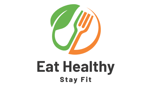 Eat Healthy Stay Fit